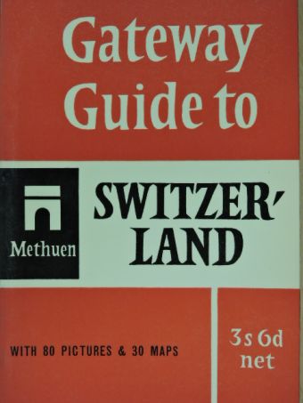 Paul Ewerlöf - Gateway Guide to Switzerland [antikvár]