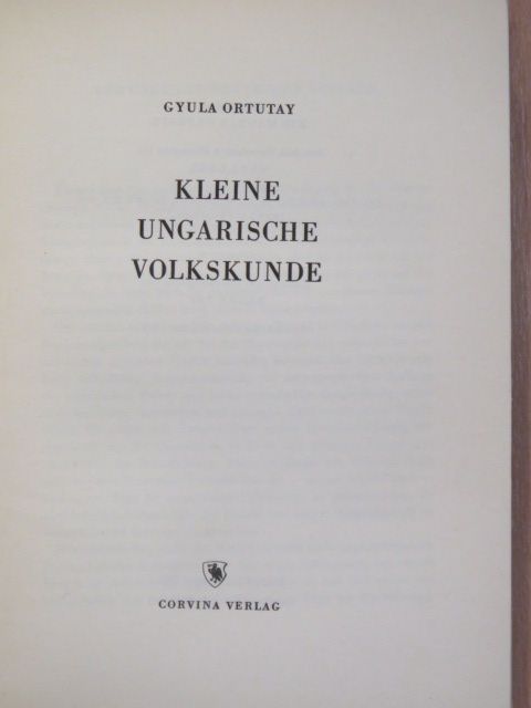 Gyula Ortutay - Kleine ungarische Volkskunde [antikvár]