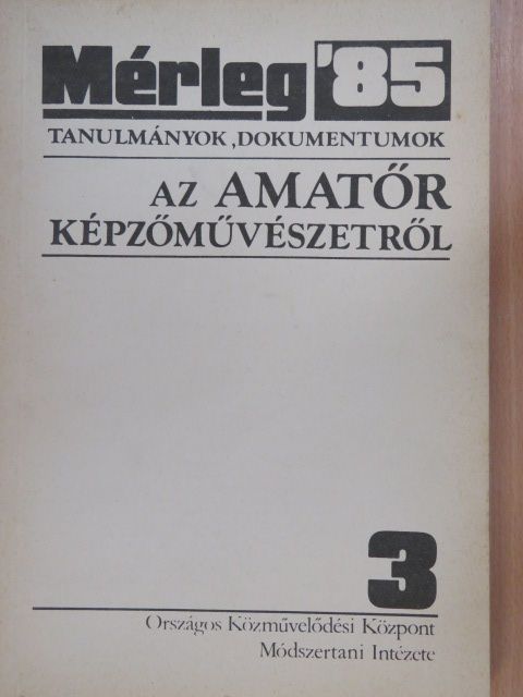 Bokor Béla - Mérleg 1985/3. [antikvár]