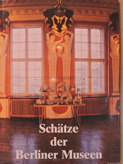 Bernd Dochow - Schätze der Berliner Museen [antikvár]