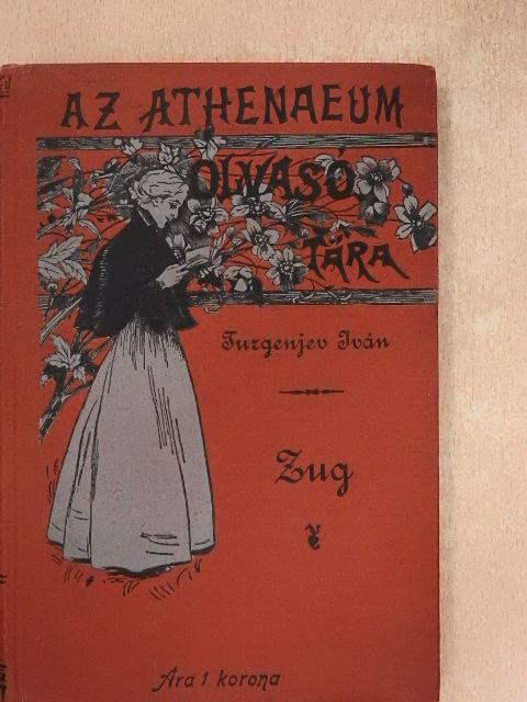 Ivan Szergejevics Turgenyev - Zug/Paszinkov Jakov [antikvár]