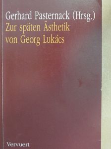 Dénes Zoltai - Zur späten Ästhetik von Georg Lukács [antikvár]