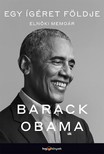 Barack Obama - Egy ígéret földje - Elnöki memoár I. [eKönyv: epub, mobi]
