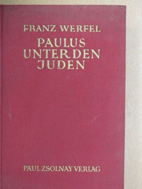 Franz Werfel - Paulus unter den Juden [antikvár]