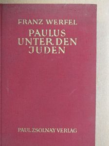 Franz Werfel - Paulus unter den Juden [antikvár]