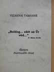 Vízaknai Tamásné - Életem III. (dedikált példány) [antikvár]