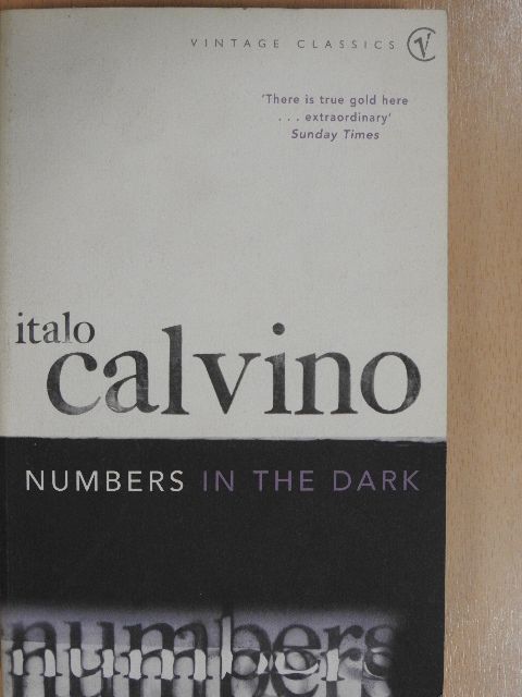 Italo Calvino - Numbers in the Dark and Other Stories [antikvár]