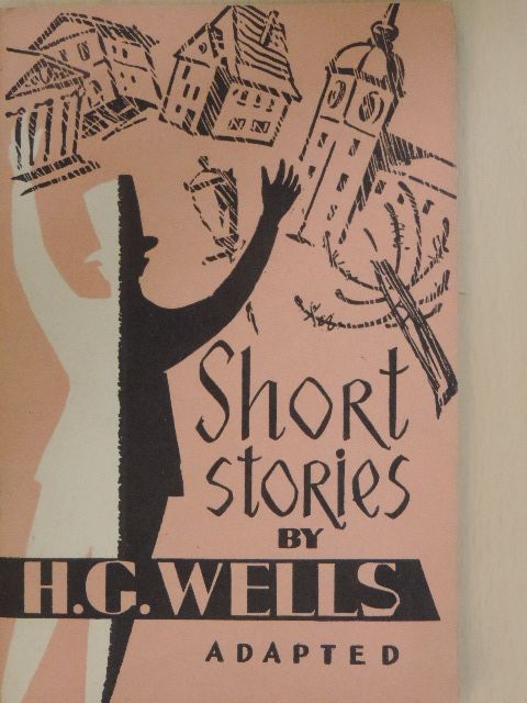 H. G. Wells - Short Stories [antikvár]