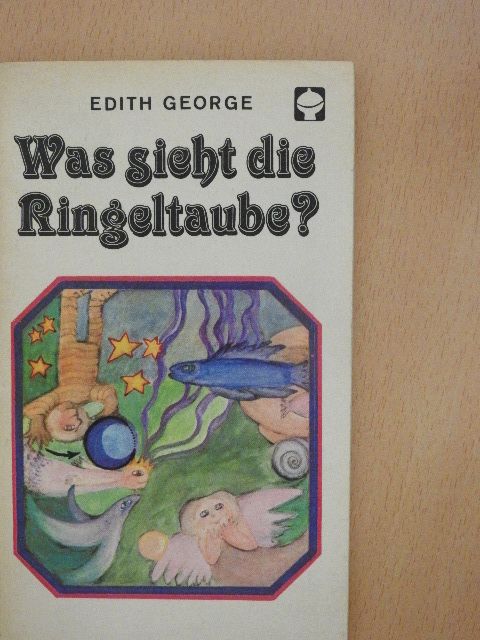 Gottfried Herold - Was sieht die Ringeltaube? [antikvár]
