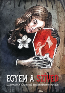 József (szerk.) Fülöp - Egyem a szíved [eKönyv: epub, mobi]