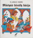 N. László Endre - Mátyás király kútja [antikvár]