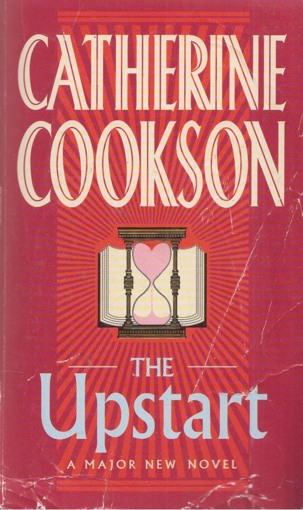 Catherine Cookson - The Upstart [antikvár]
