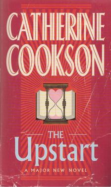Catherine Cookson - The Upstart [antikvár]