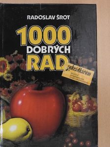 Radoslav Srot - 1000 dobrych rad [antikvár]
