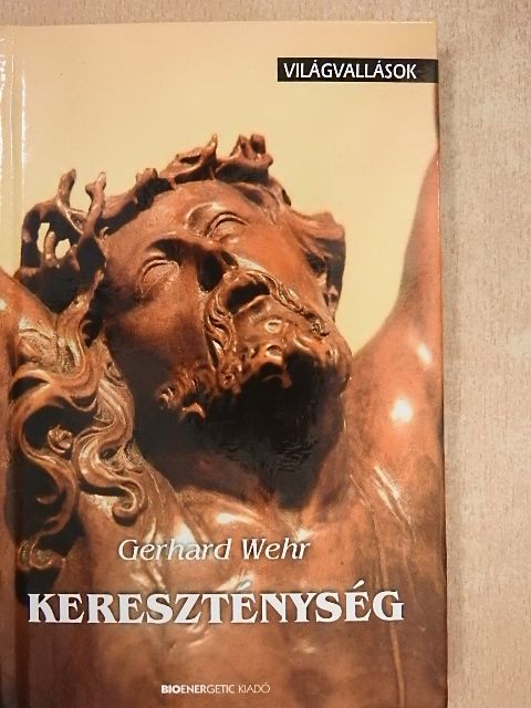 Gerhard Wehr - Kereszténység [antikvár]
