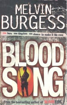 BURGESS, MELVIN - Bloodsong [antikvár]