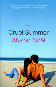 Alyson Noël - Cruel Summer [antikvár]