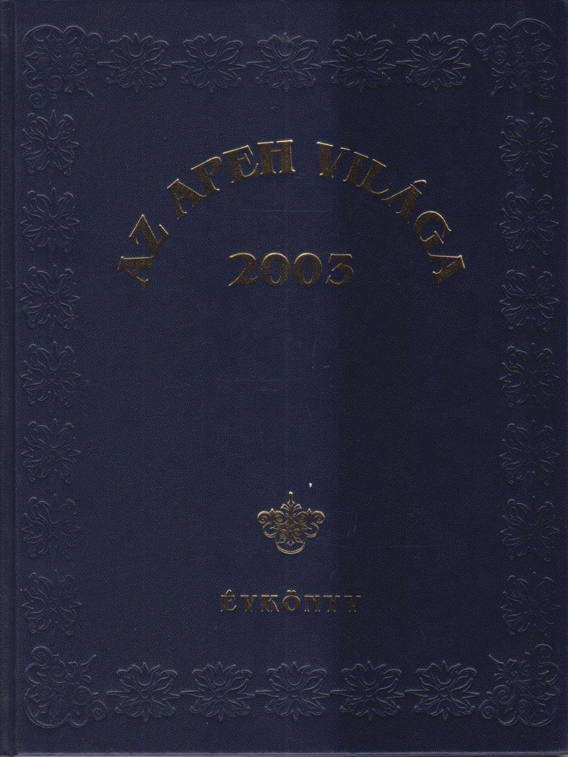 Király László György - Az APEH világa 2003 [antikvár]
