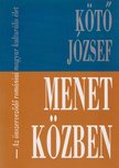 Kötő József - Menet közben [antikvár]