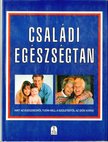 Családi egészségtan [antikvár]
