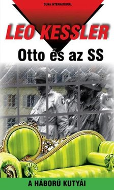 Leo Kessler - Otto és az SS [antikvár]