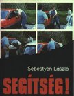 Sebestyén László - Segítség! [antikvár]