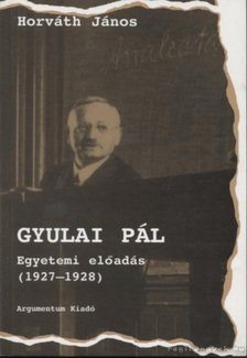 Horváth János - Gyulai Pál [antikvár]