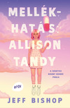 Jeff Bishop - Mellékhatás: Allison Tandy [eKönyv: epub, mobi]