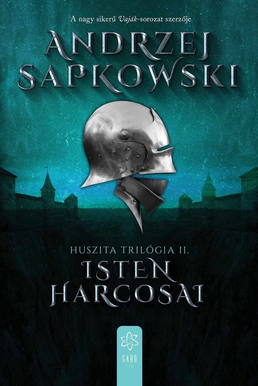 Andrzej Sapkowski - Isten harcosai [eKönyv: epub, mobi]