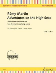 MARTIN, RÉMY - ADVENTURES ON THE HIGH SEAS FOR PIANO