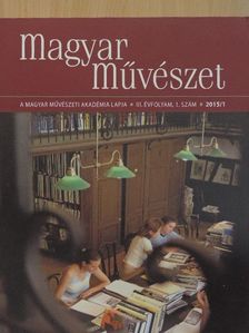 Alexa Károly - Magyar Művészet 2015. március [antikvár]