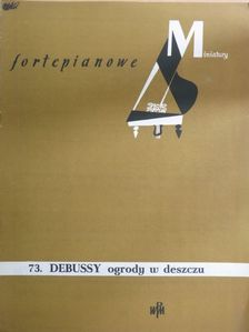 Claude Debussy - Ogrody w Deszczu [antikvár]