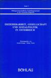Gerald Knapp, Walter Tietze - Erzieherarbeit, Gesellschaft und Sozialpolitik in Österreich [antikvár]
