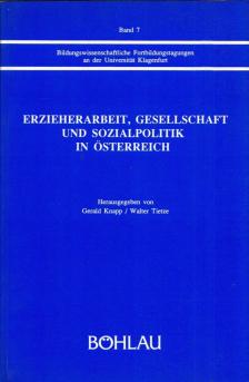 Gerald Knapp, Walter Tietze - Erzieherarbeit, Gesellschaft und Sozialpolitik in Österreich [antikvár]
