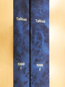 Béla Vali - Tallózó 1999. (nem teljes évfolyam) I-II. [antikvár]