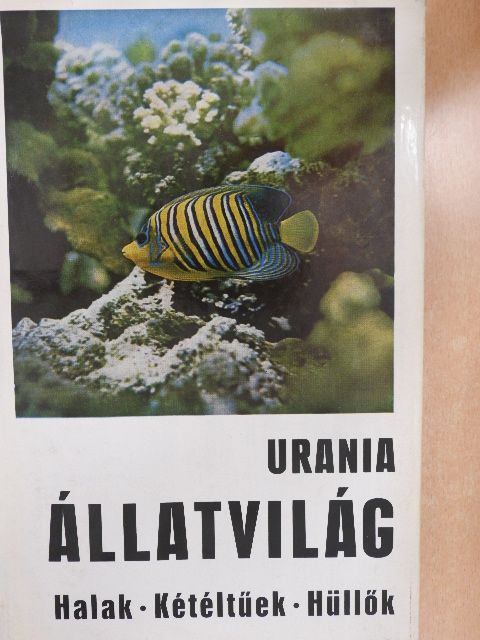 Dr. Günther Sterba - Urania Állatvilág - Halak/Kétéltűek/Hüllők [antikvár]
