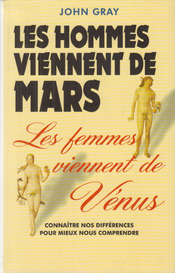 John Gray - Les hommes viennent de Mars, les femmes viennent de Vénus [antikvár]