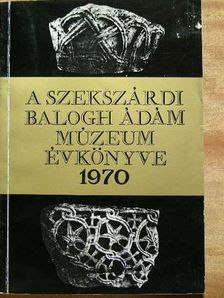 B. Thomas Edit - A szekszárdi Béri Balogh Ádám Múzeum Évkönyve 1970. [antikvár]