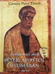 Carsten Peter Thiede - Péter apostol nyomában [antikvár]