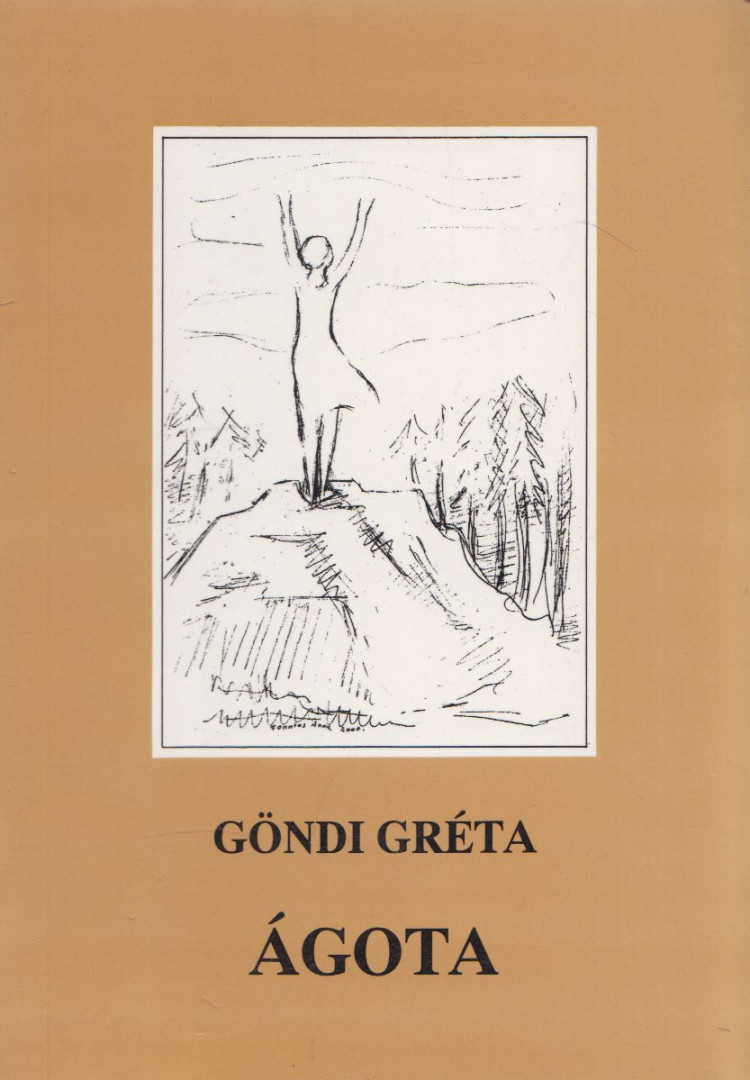 Göndi Gréta - Ágota [antikvár]