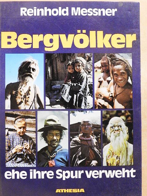 Reinhold Messner - Bergvölker [antikvár]