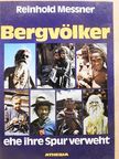 Reinhold Messner - Bergvölker [antikvár]