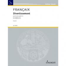 FRANCAIX - DIVERTISSEMENT POUR TRIO DE SAXOPHONE (FOWLER)