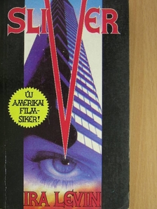 Ira Levin - Sliver [antikvár]