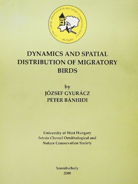 Bánhidi Péter - Dynamics and Spatial Distribution of Migratory Birds [antikvár]