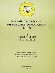 Bánhidi Péter - Dynamics and Spatial Distribution of Migratory Birds [antikvár]