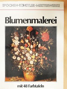 Heide Rauhut - Blumenmalerei [antikvár]