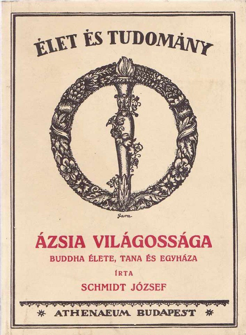 SCHMIDT JÓZSEF - Ázsia világossága (reprint) [antikvár]