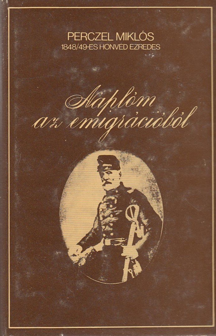 Perczel Miklós - Naplóm az emigrációból [antikvár]