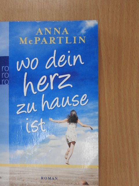 Anna McPartlin - Wo dein Herz zu Hause ist [antikvár]